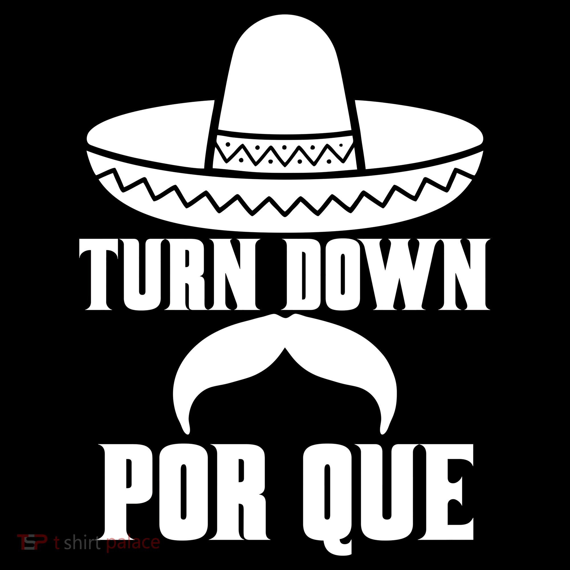 Turn Down Por Que Funny Cinco De Mayo Women's Tank Top