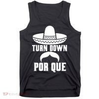 Turn Down Por Que Funny Cinco De Mayo Tank Top thumb 0