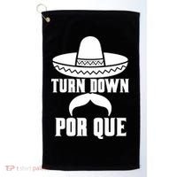 Turn Down Por Que Funny Cinco De Mayo Golf Towel thumb 0