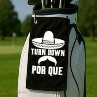Turn Down Por Que Funny Cinco De Mayo Golf Towel thumb 2
