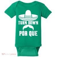 Turn Down Por Que Funny Cinco De Mayo Baby Bodysuit thumb 0