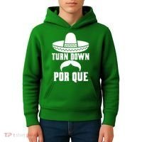 Turn Down Por Que Funny Cinco De Mayo Kids Hoodie thumb 4
