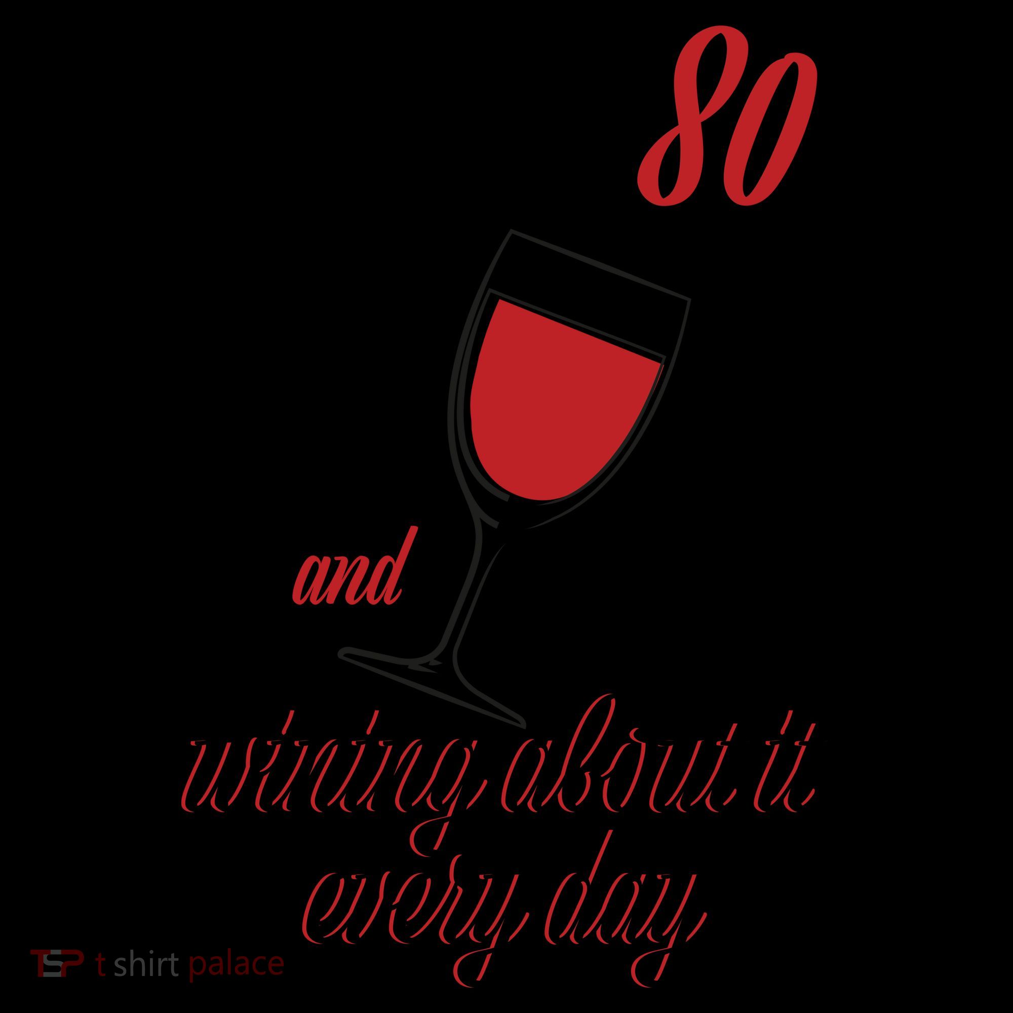 Turning 80 And Wining About It Everyday Coffee Mug