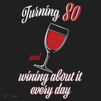 Turning 80 And Wining About It Everyday Hat thumb 2