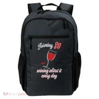 Turning 80 And Wining About It Everyday Backpack thumb 0