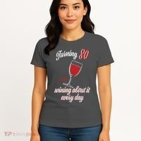 Turning 80 And Wining About It Everyday Women's T-Shirt thumb 4