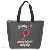 Turning 80 And Wining About It Everyday Tote Bag thumb 0