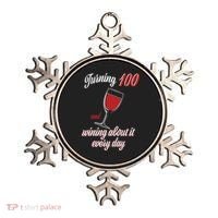 Turning 100 And Wining About It Everyday Ornament thumb 0