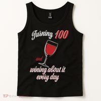 Turning 100 And Wining About It Everyday Tank Top thumb 2