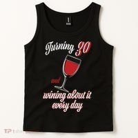 Turning 30 And Wining About It Everyday Tank Top thumb 2