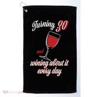 Turning 30 And Wining About It Everyday Golf Towel thumb 0
