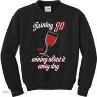 Turning 30 And Wining About It Everyday Kids Sweatshirt thumb 0