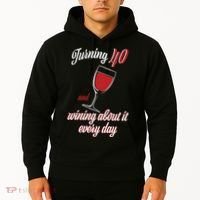 Turning 40 And Wining About It Everyday Hoodie thumb 2