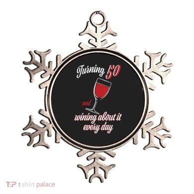 Turning 50 And Wining About It Everyday Ornament