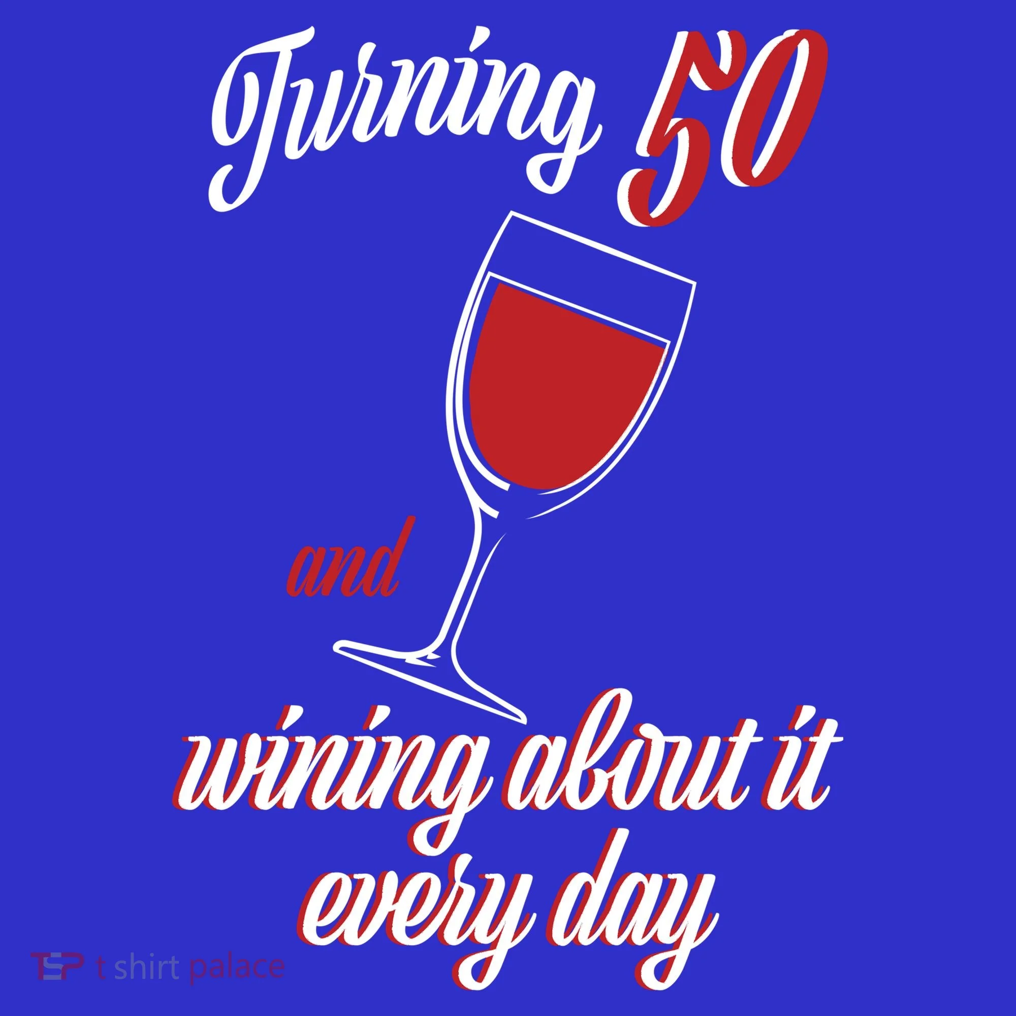 Turning 50 And Wining About It Everyday Toddler Hoodie