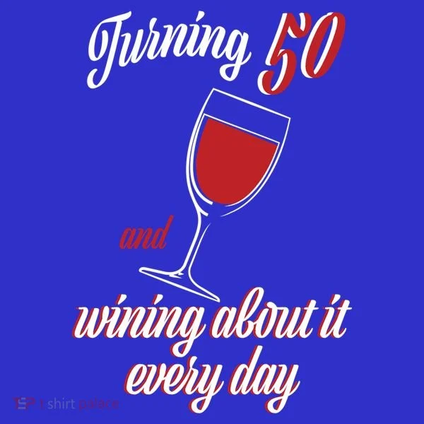 Turning 50 And Wining About It Everyday Tank Top