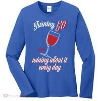 Turning 50 And Wining About It Everyday Women's Long Sleeve Shirt thumb 0