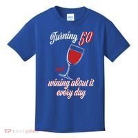 Turning 50 And Wining About It Everyday Kids T-Shirt thumb 0