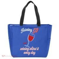 Turning 50 And Wining About It Everyday Tote Bag thumb 0