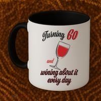 Turning 60 And Wining About It Everyday Coffee Mug thumb 2