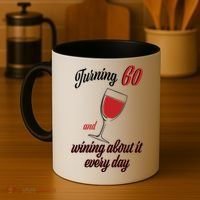 Turning 60 And Wining About It Everyday Coffee Mug thumb 4