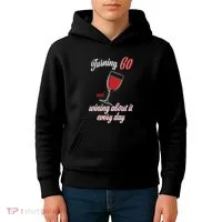 Turning 60 And Wining About It Everyday Kids Hoodie thumb 4