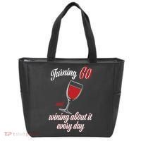 Turning 60 And Wining About It Everyday Tote Bag thumb 0