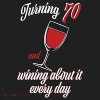 Turning 70 And Wining About It Everyday Women's Sweatshirt thumb 2