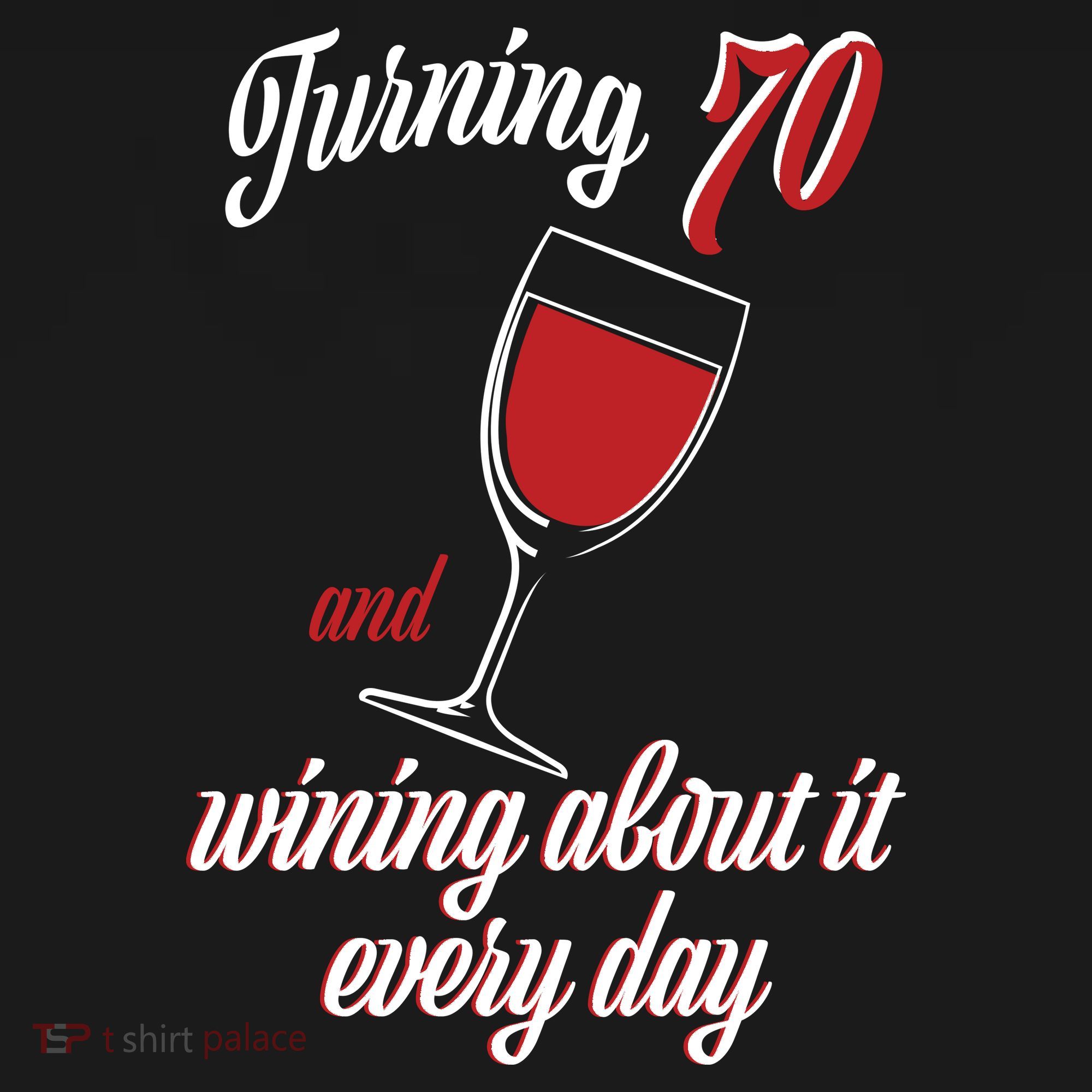 Turning 70 And Wining About It Everyday USA-Made Doggie Bandana