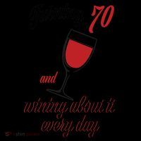 Turning 70 And Wining About It Everyday Coffee Mug thumb 5