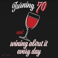 Turning 70 And Wining About It Everyday Baby Bodysuit thumb 2