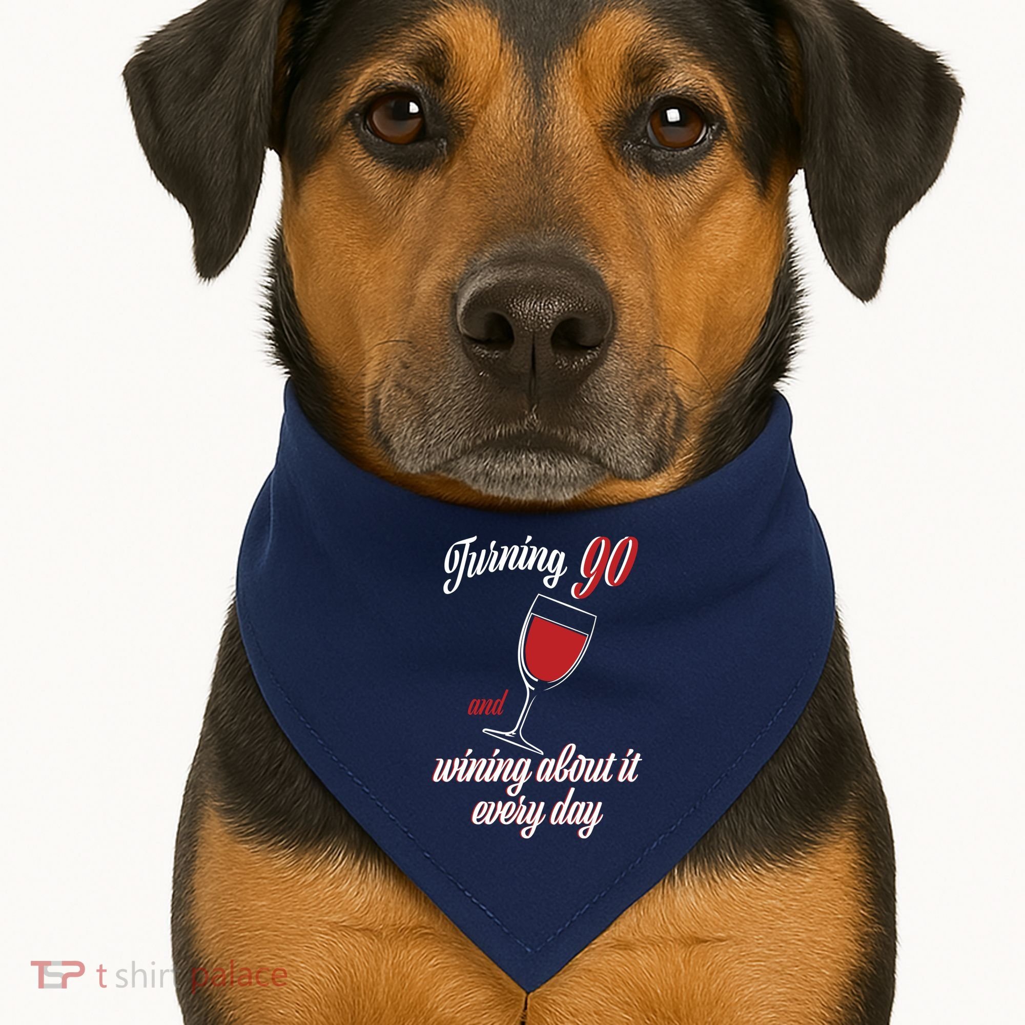 Turning 90 And Wining About It Everyday USA-Made Doggie Bandana