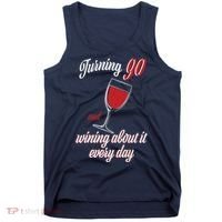 Turning 90 And Wining About It Everyday Tank Top thumb 0