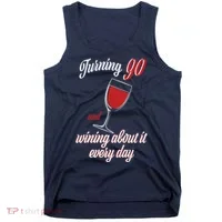 Turning 90 And Wining About It Everyday Tank Top thumb 0