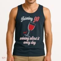 Turning 90 And Wining About It Everyday Tank Top thumb 3