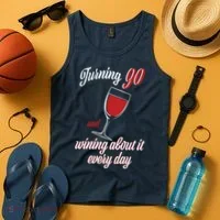 Turning 90 And Wining About It Everyday Tank Top thumb 4