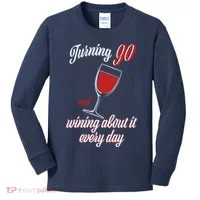 Turning 90 And Wining About It Everyday Kids Long Sleeve Shirt thumb 0