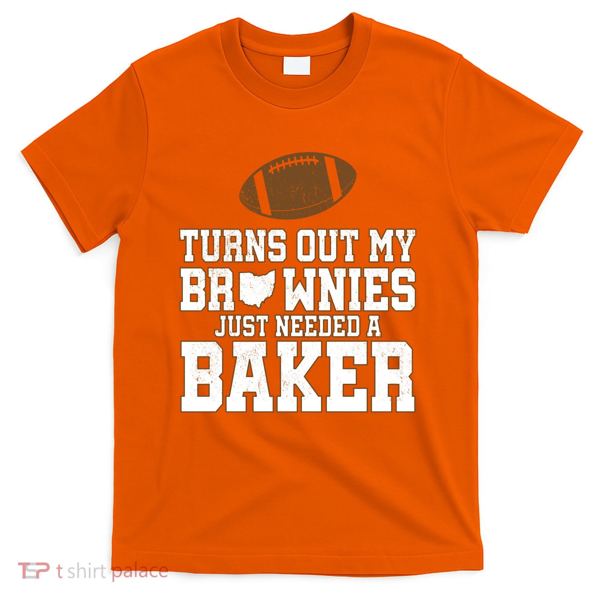 Turns Out My Brownies Just Needed A Baker T-Shirt