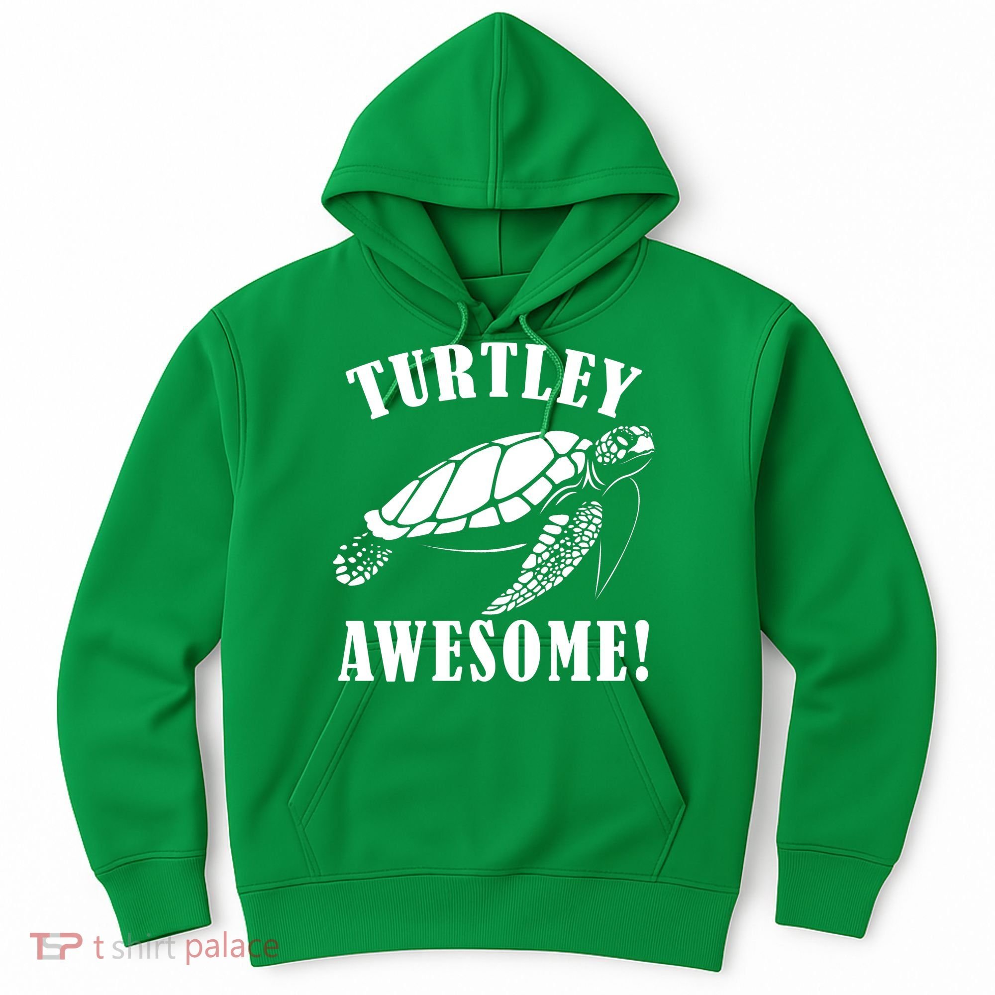 Turtley Awesome Hoodie