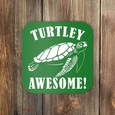 Turtley Awesome Coaster