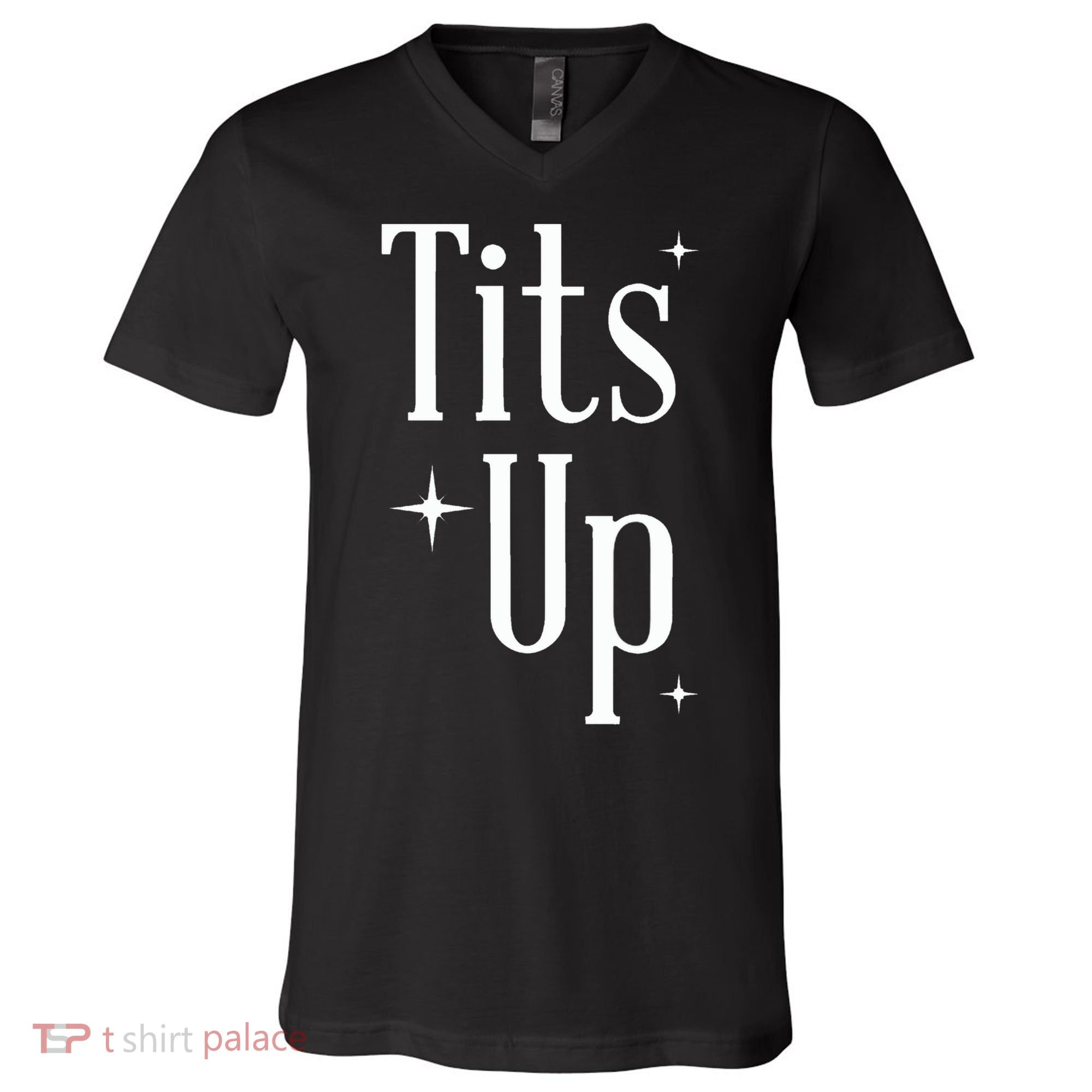 Tits Up Support Feminism Funny Gift V-Neck T-Shirt
