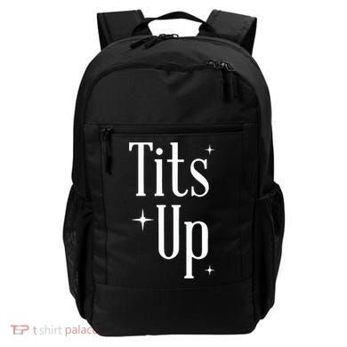 Tits Up Support Feminism Funny Gift Backpack