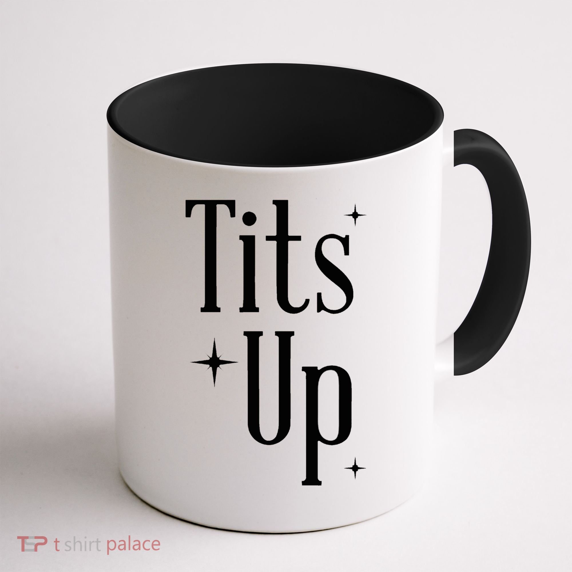 Tits Up Support Feminism Funny Gift Coffee Mug