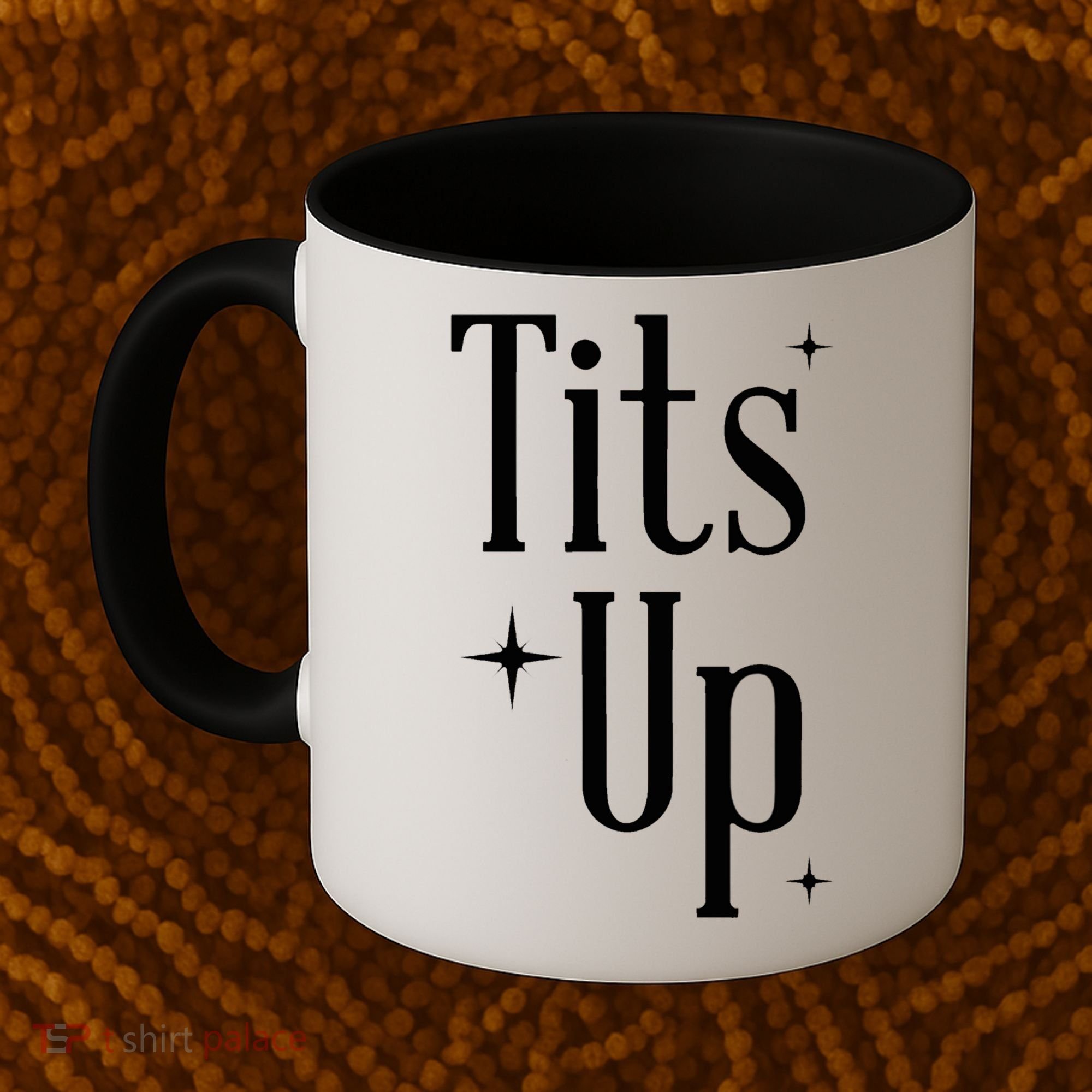 Tits Up Support Feminism Funny Gift Coffee Mug