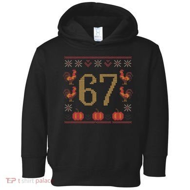 Thanksgiving Ugly Sweater 67 Meme Funny 6-7 Toddler Hoodie