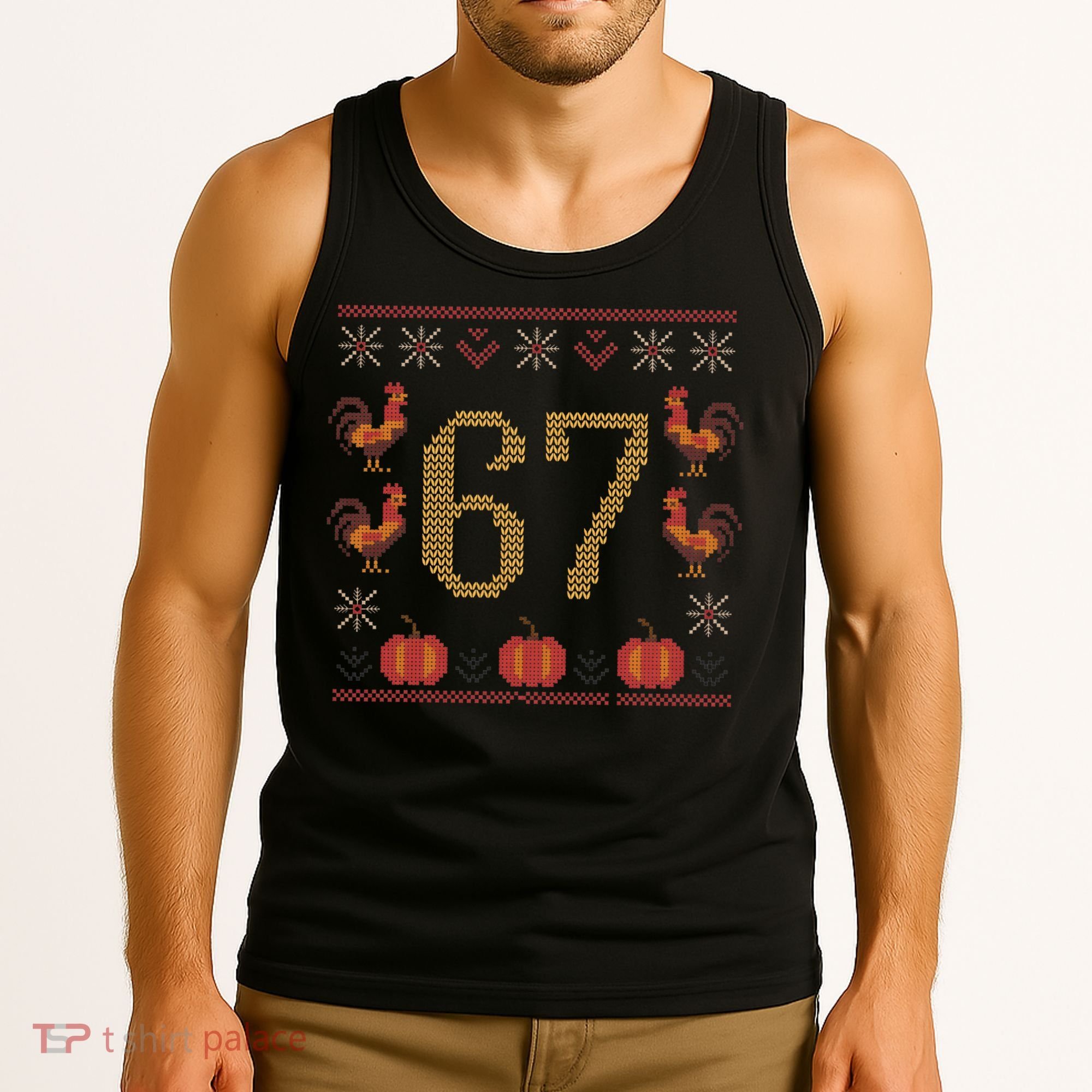 Thanksgiving Ugly Sweater 67 Meme Funny 6-7 Tank Top