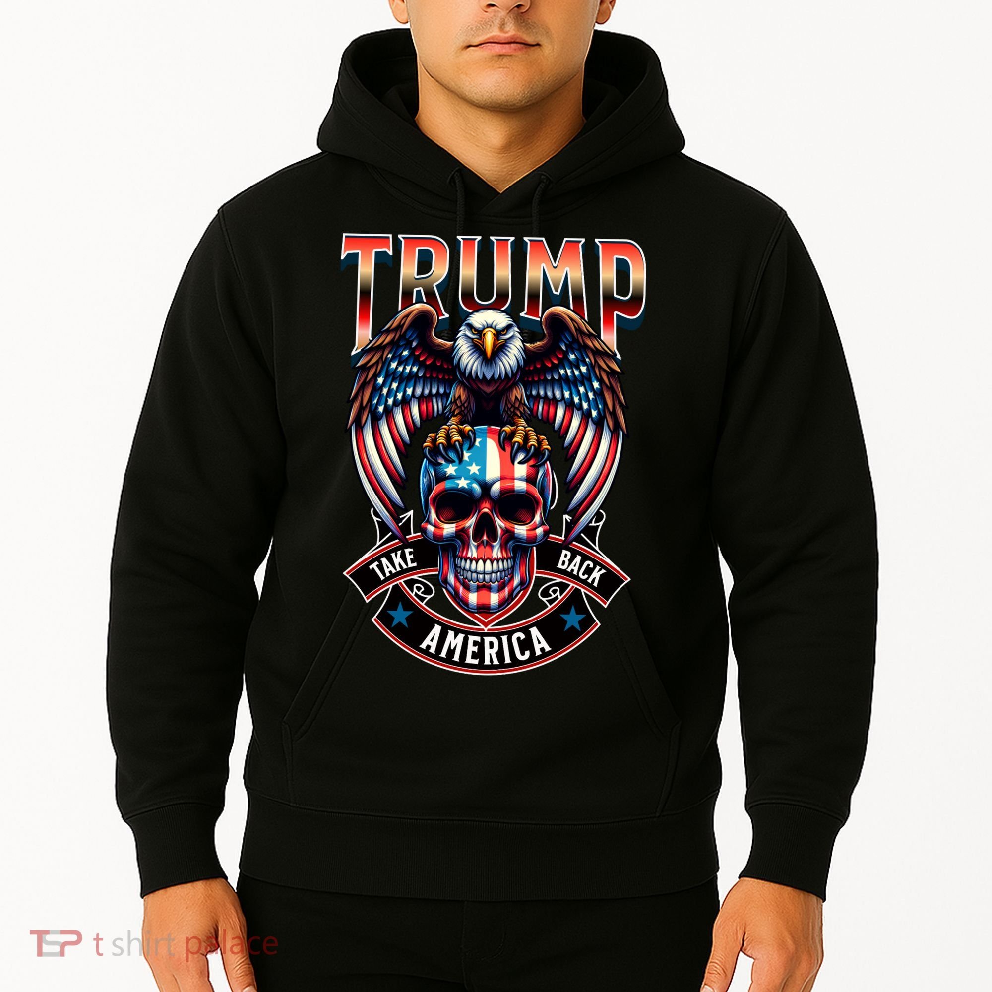 Trump Usa Skull Eagle Front And Back Logo Hoodie