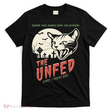 The Unfed – Since 2 Hours Ago! T-Shirt