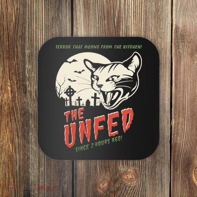The Unfed – Since 2 Hours Ago! Coaster