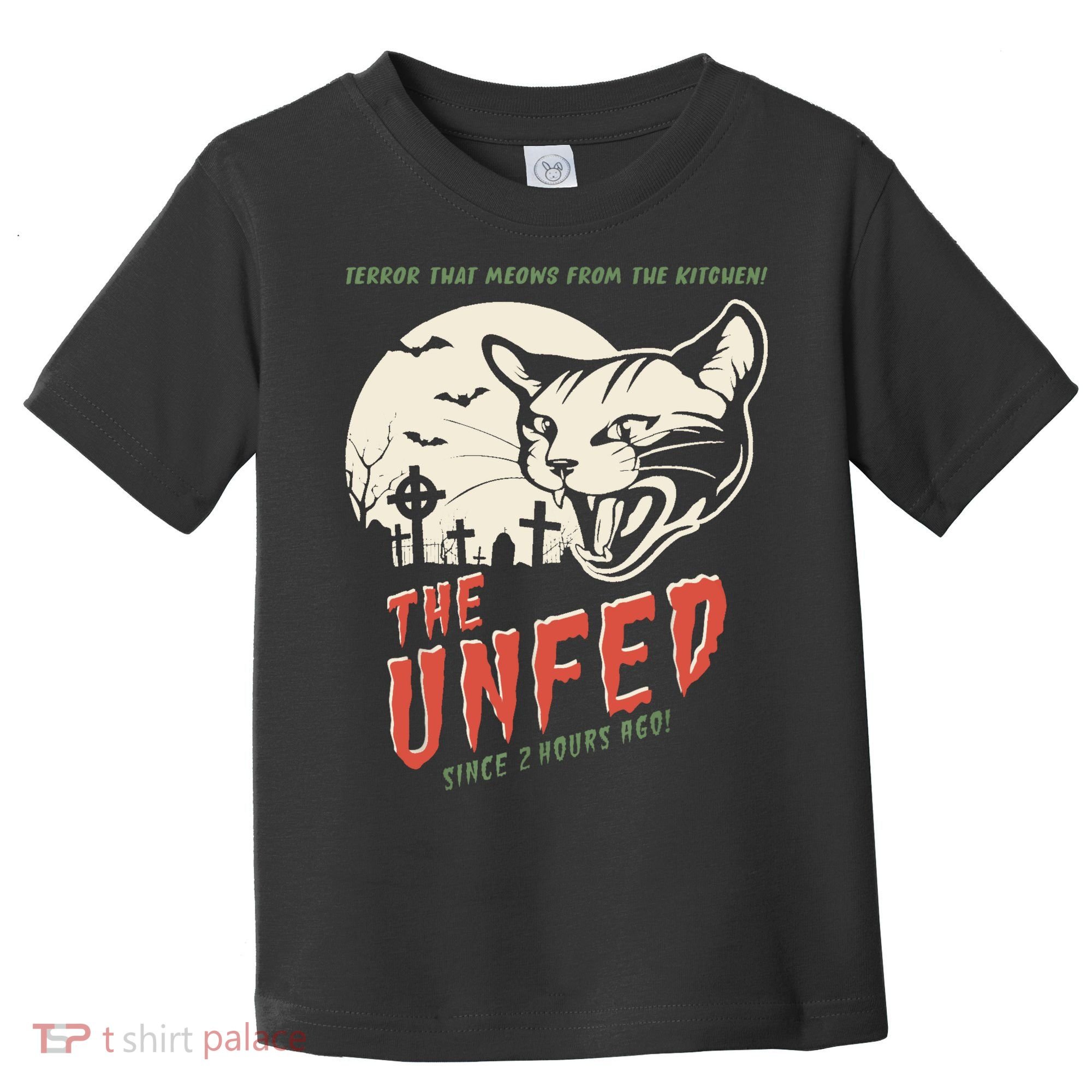 The Unfed – Since 2 Hours Ago! Toddler T-Shirt
